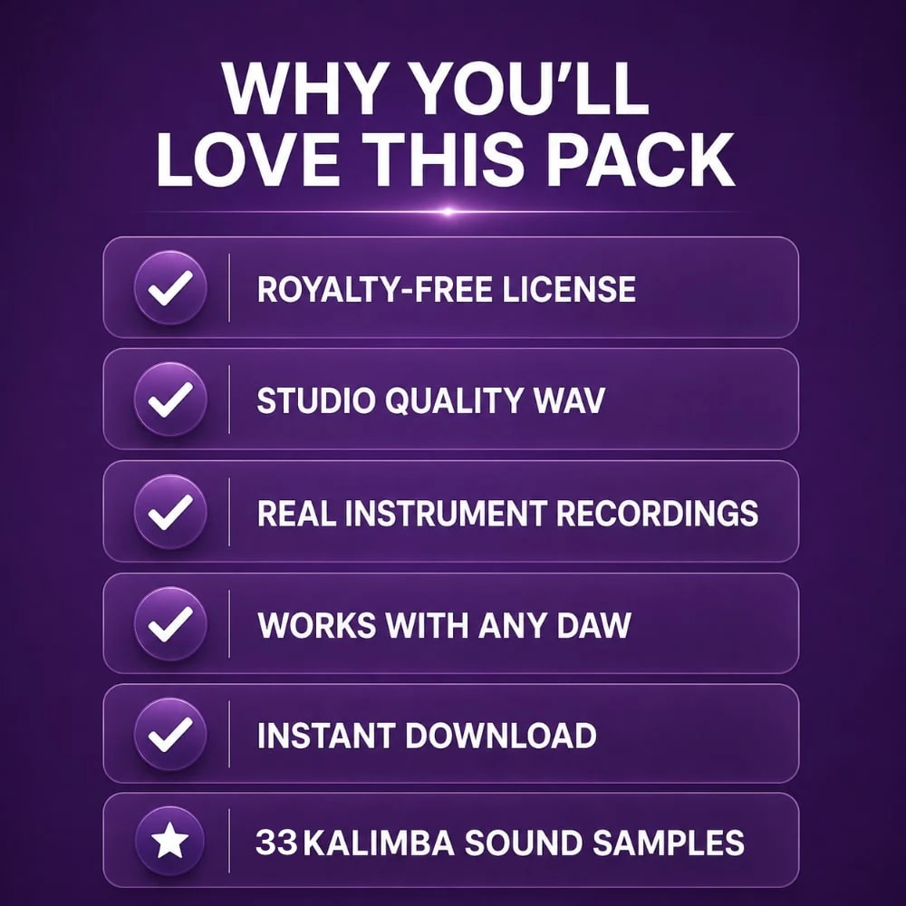 A promotional graphic on a dark purple background with white text reading 'WHY YOU’LL LOVE THIS PACK' and a checklist of benefits: royalty-free license, studio quality wav, real instrument recordings, works with any daw, instant download, and 33 kalimba sound samples.